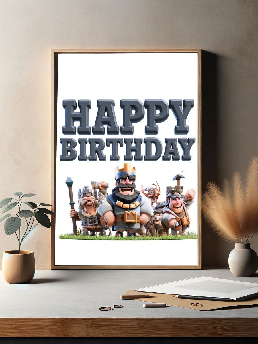 Clash Royale Happy Birthday Poster. — room view 2