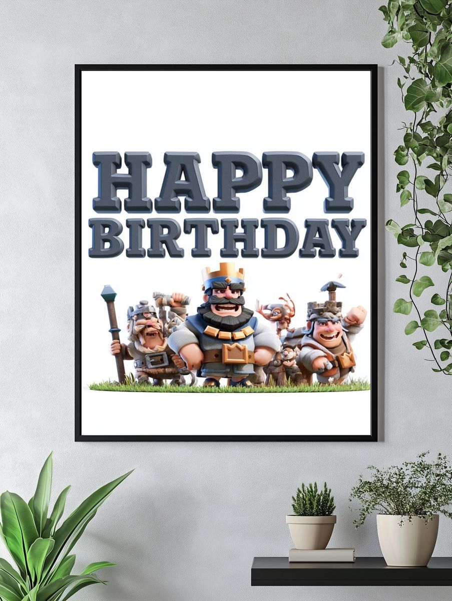 Clash Royale Happy Birthday Poster. — room view 4