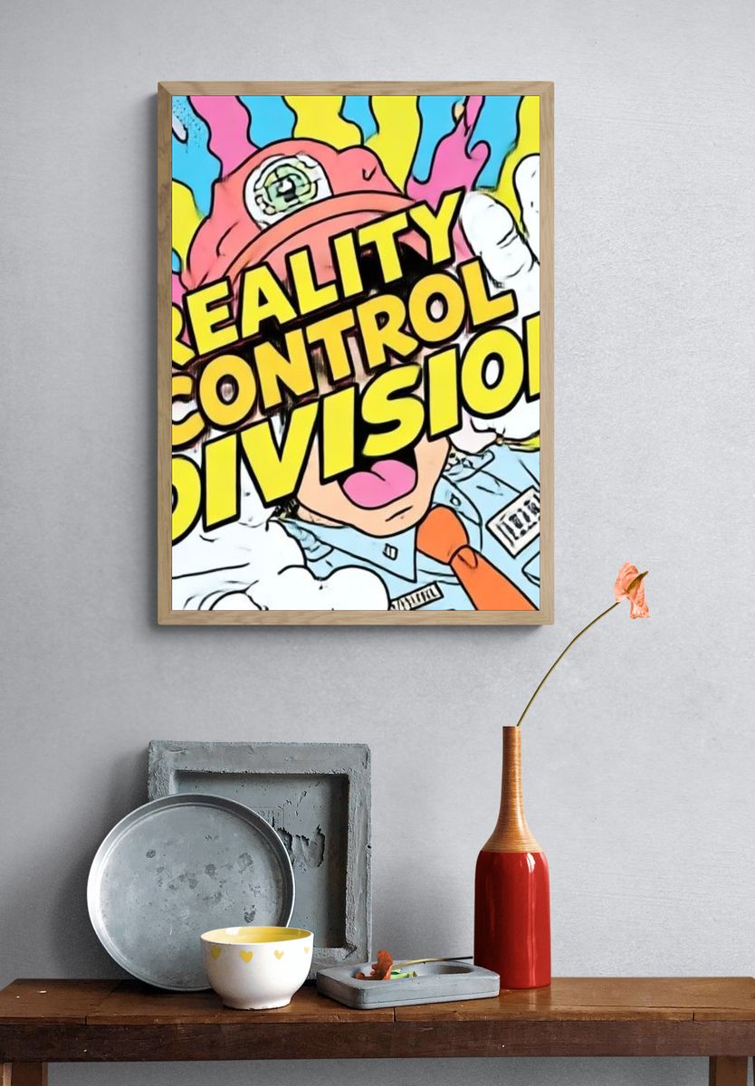 Reality Control Division Pop Art Poster. — room view 3