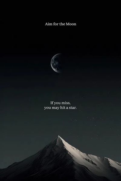 Aim for the Moon — Motivational Print. poster print