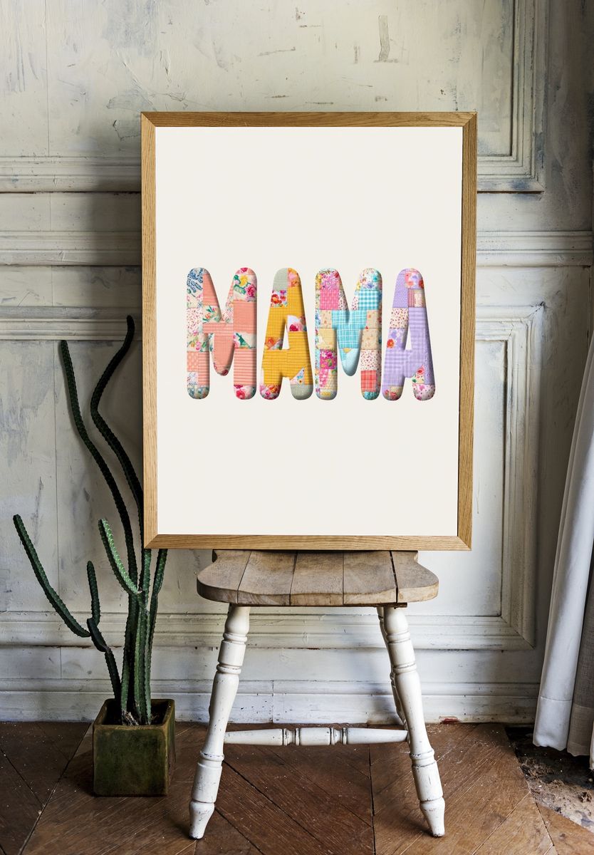 Mama Patchwork Typography Poster. — room view 1