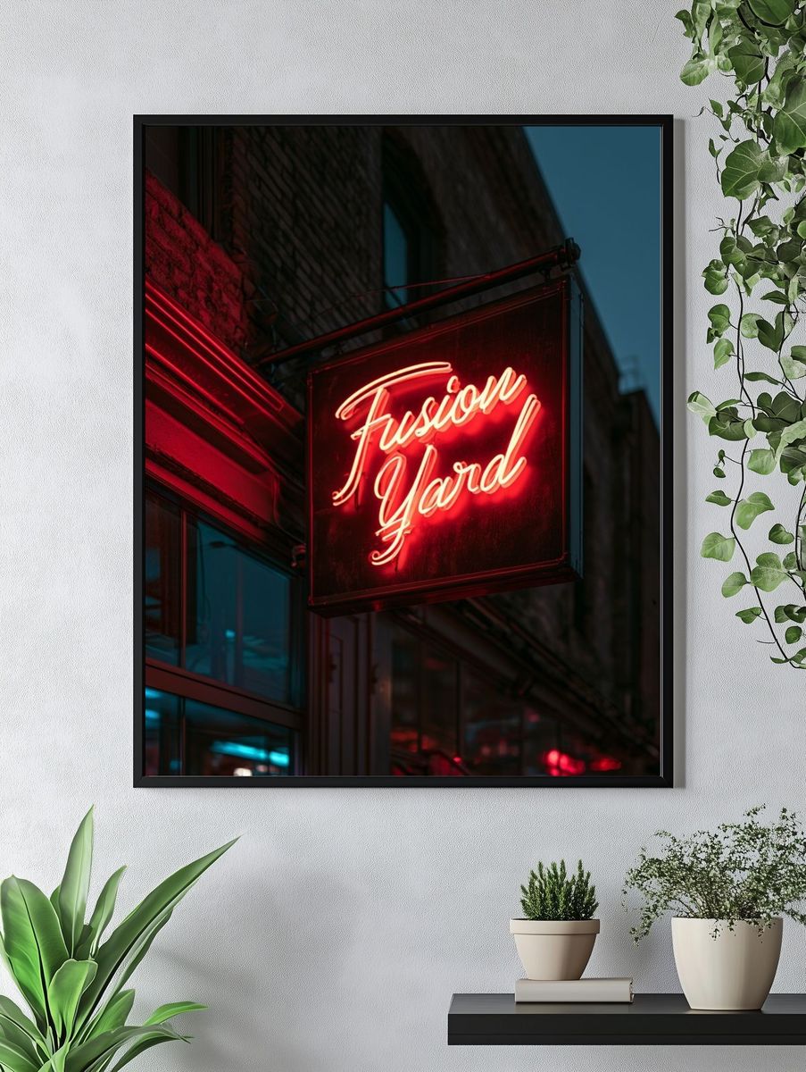 Fusion Yard Neon Sign Poster. — room view 4