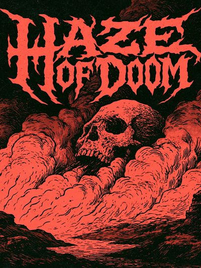 Haze of Doom Typography Poster.