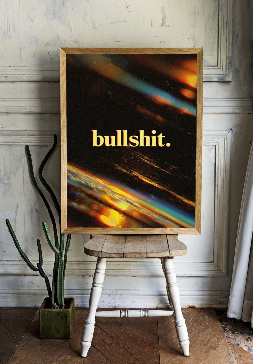 Bullshit — Typography Print. — room view 1
