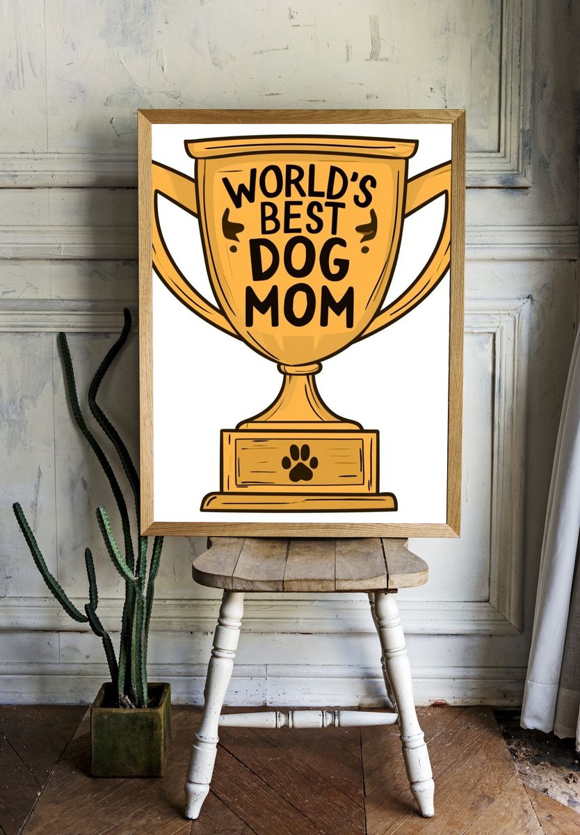 World's Best Dog Mom Typography Poster. — room view 1