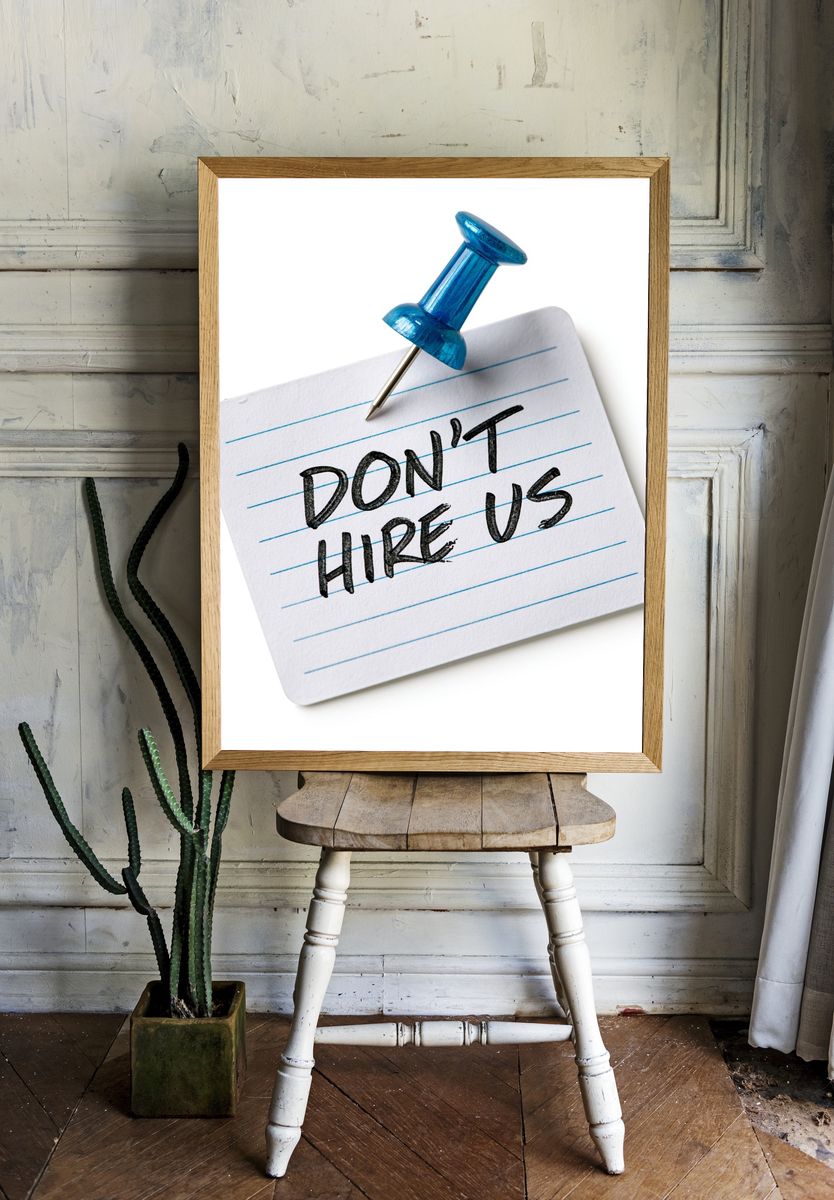Don't Hire Us Typography Poster. — room view 1