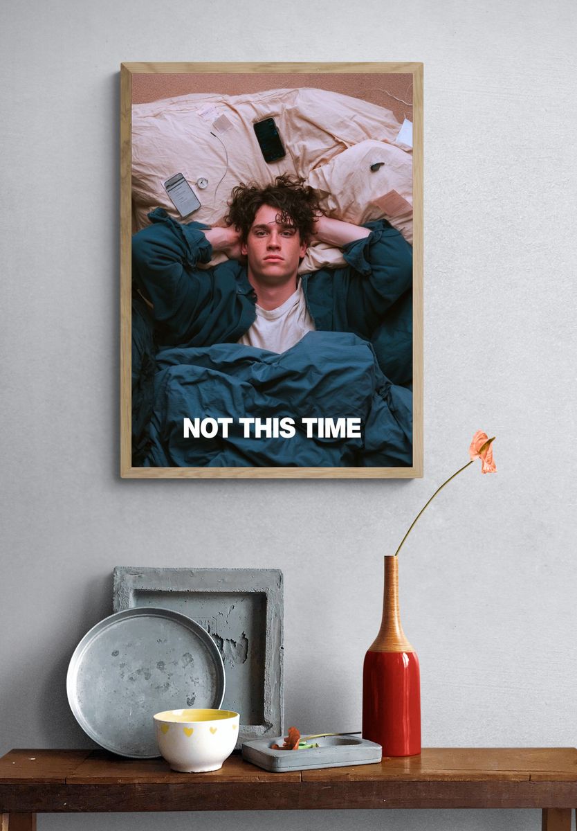 Not This Time Typography Poster. — room view 3