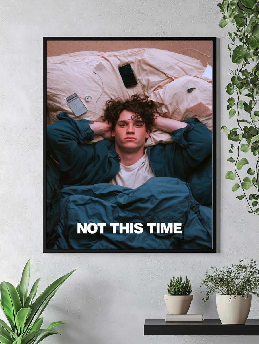 Not This Time Typography Poster. — room view 4