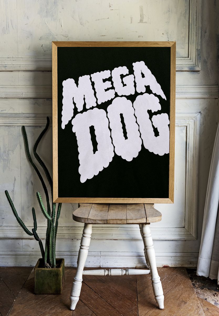 Mega Dog Typography Poster. — room view 1