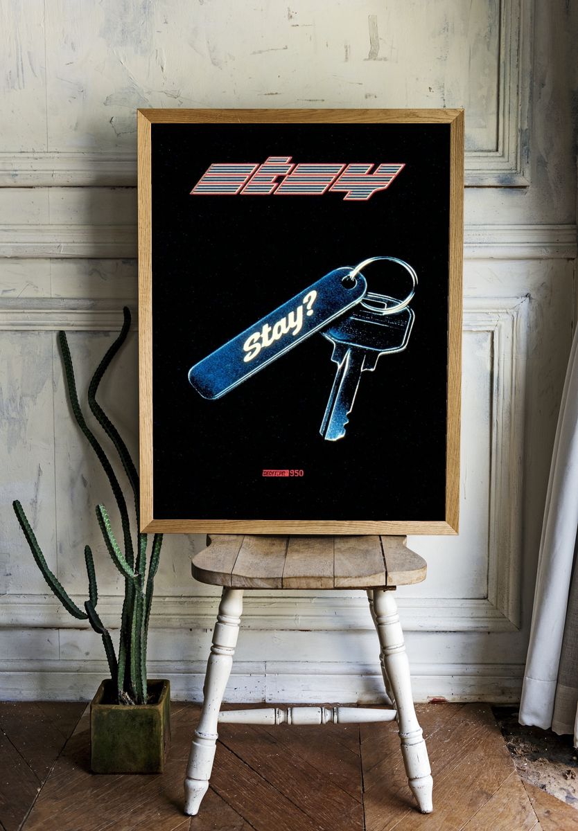 Stay? Keychain Retro Typography Poster. — room view 1