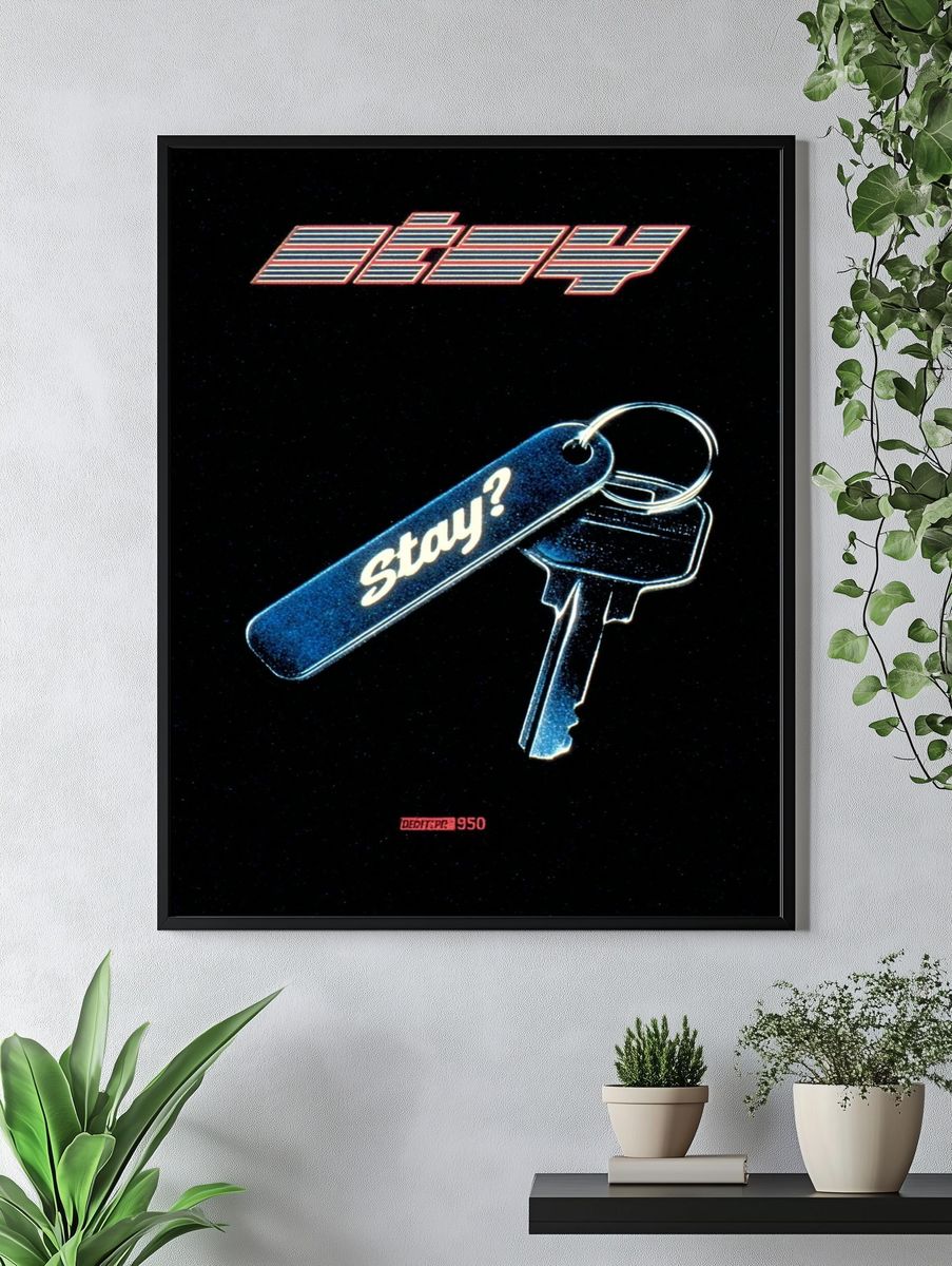Stay? Keychain Retro Typography Poster. — room view 4