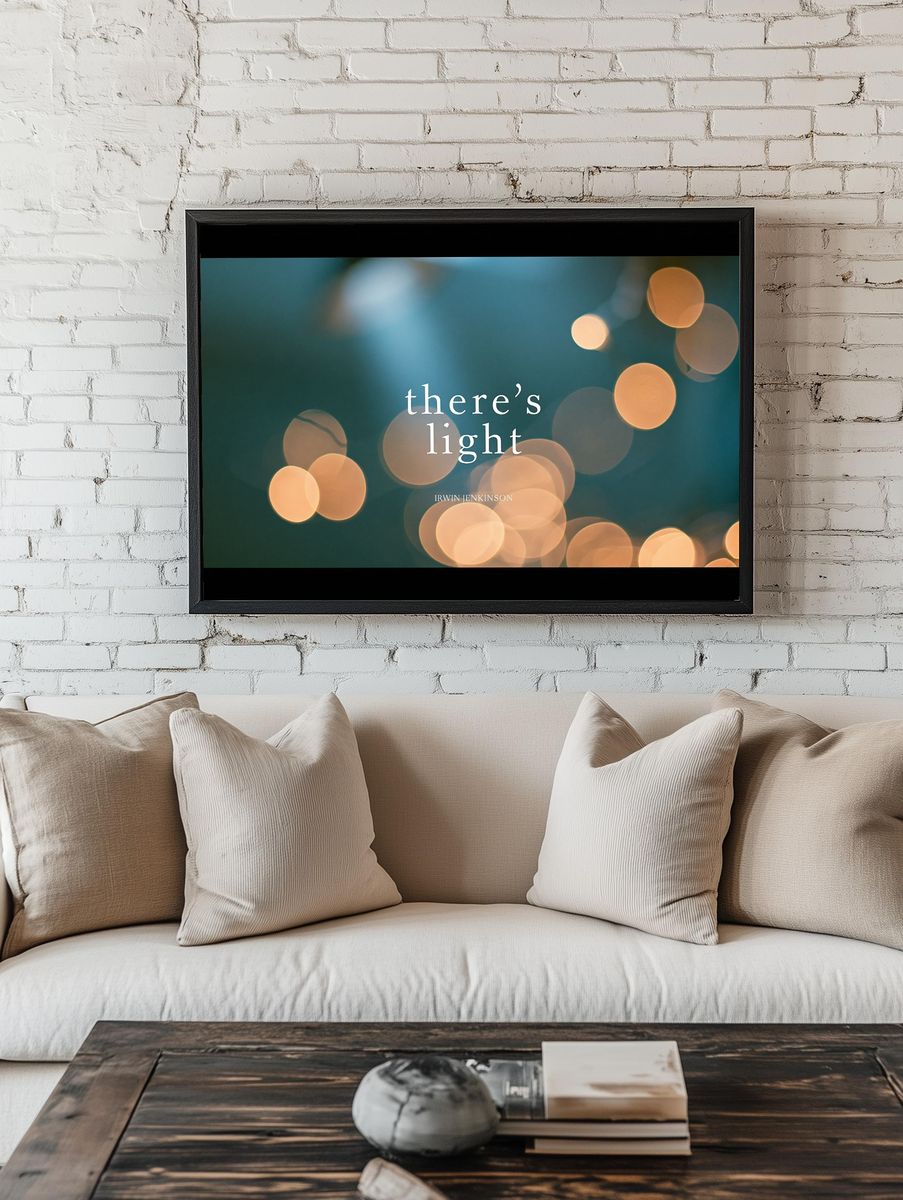 There’s Light Typography Poster. — room view 1