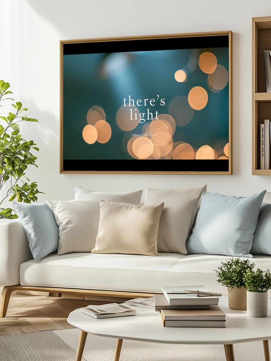 There’s Light Typography Poster. — room view 2