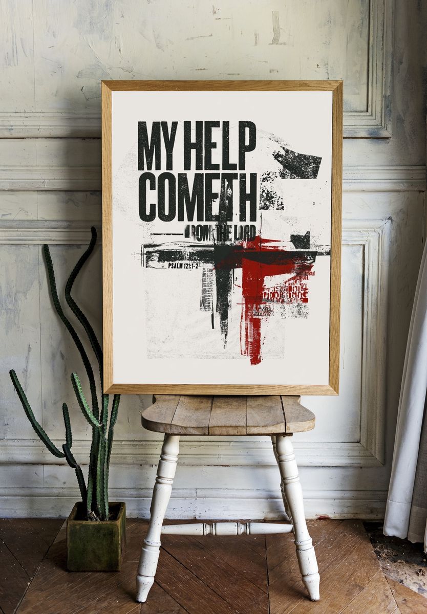 My Help Cometh Typography Poster. room preview