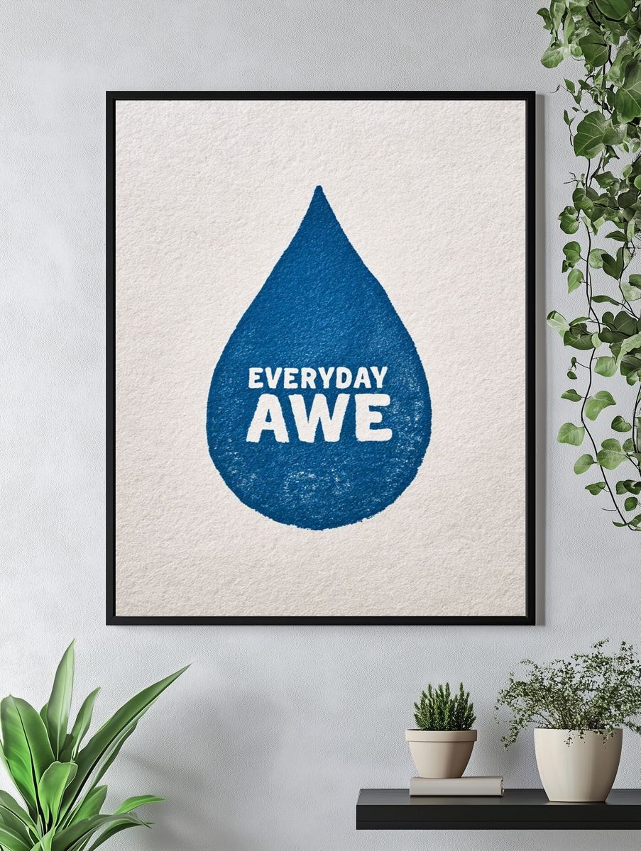 Everyday Awe Typography Poster. — room view 4