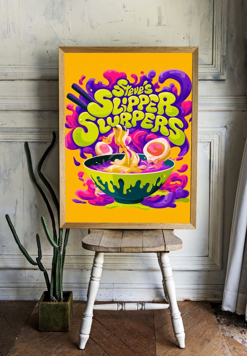 Steve's Slipper Slurpers Typography Poster. — room view 1