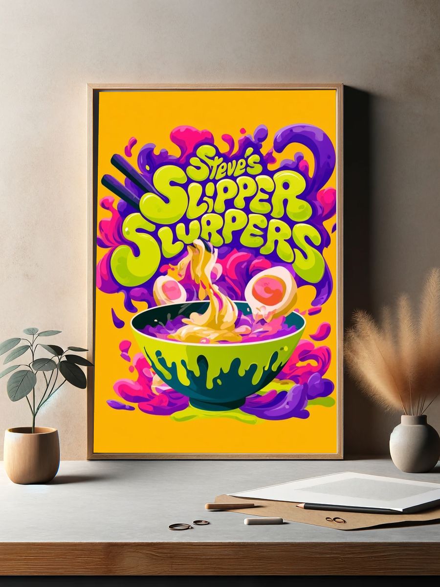 Steve's Slipper Slurpers Typography Poster. — room view 2
