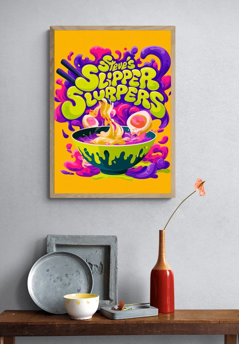 Steve's Slipper Slurpers Typography Poster. — room view 3