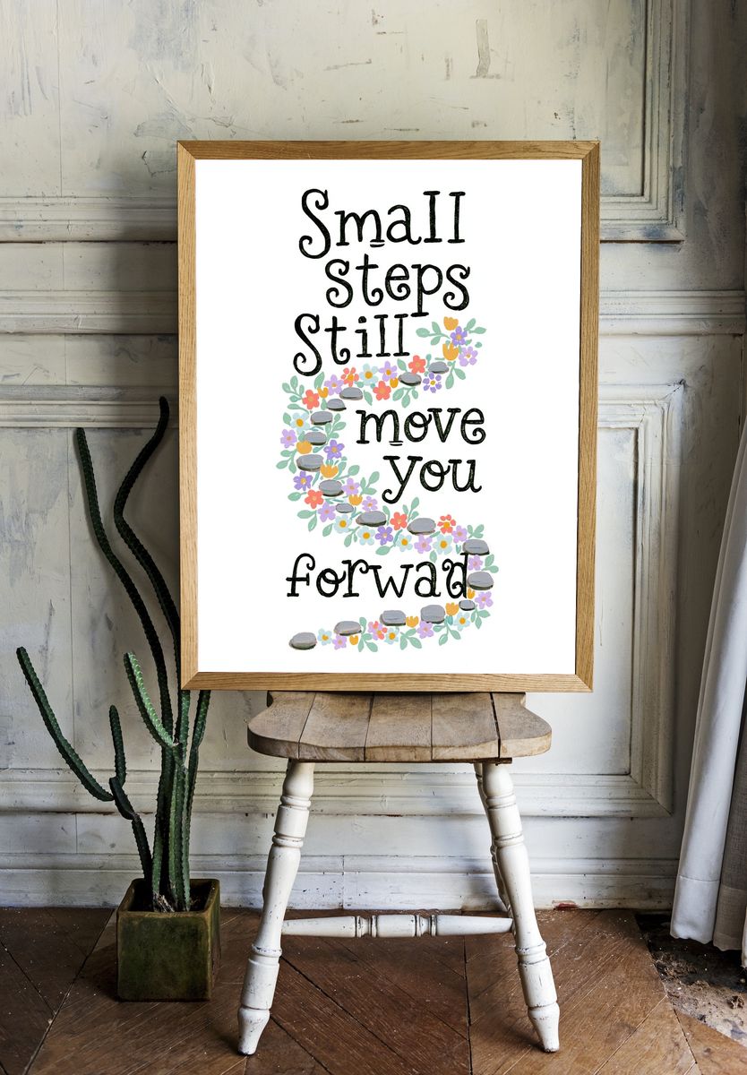 Small Steps Still Move You Typography Poster. — room view 1