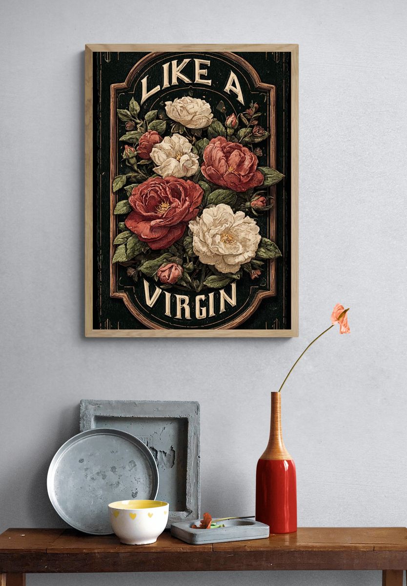 Like a Virgin Floral Typography Poster. — room view 3