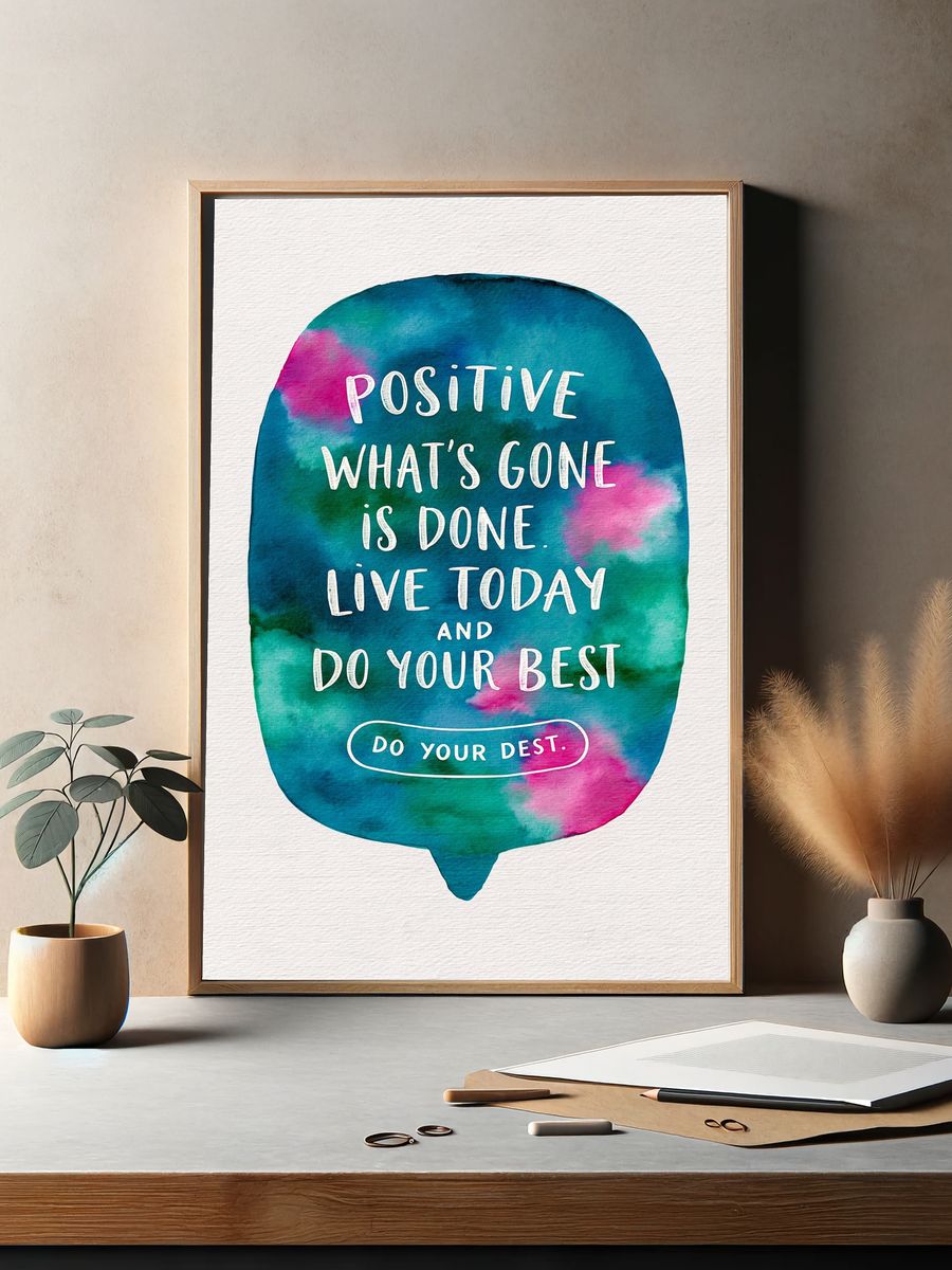 Positive Quote Typography Poster. — room view 2