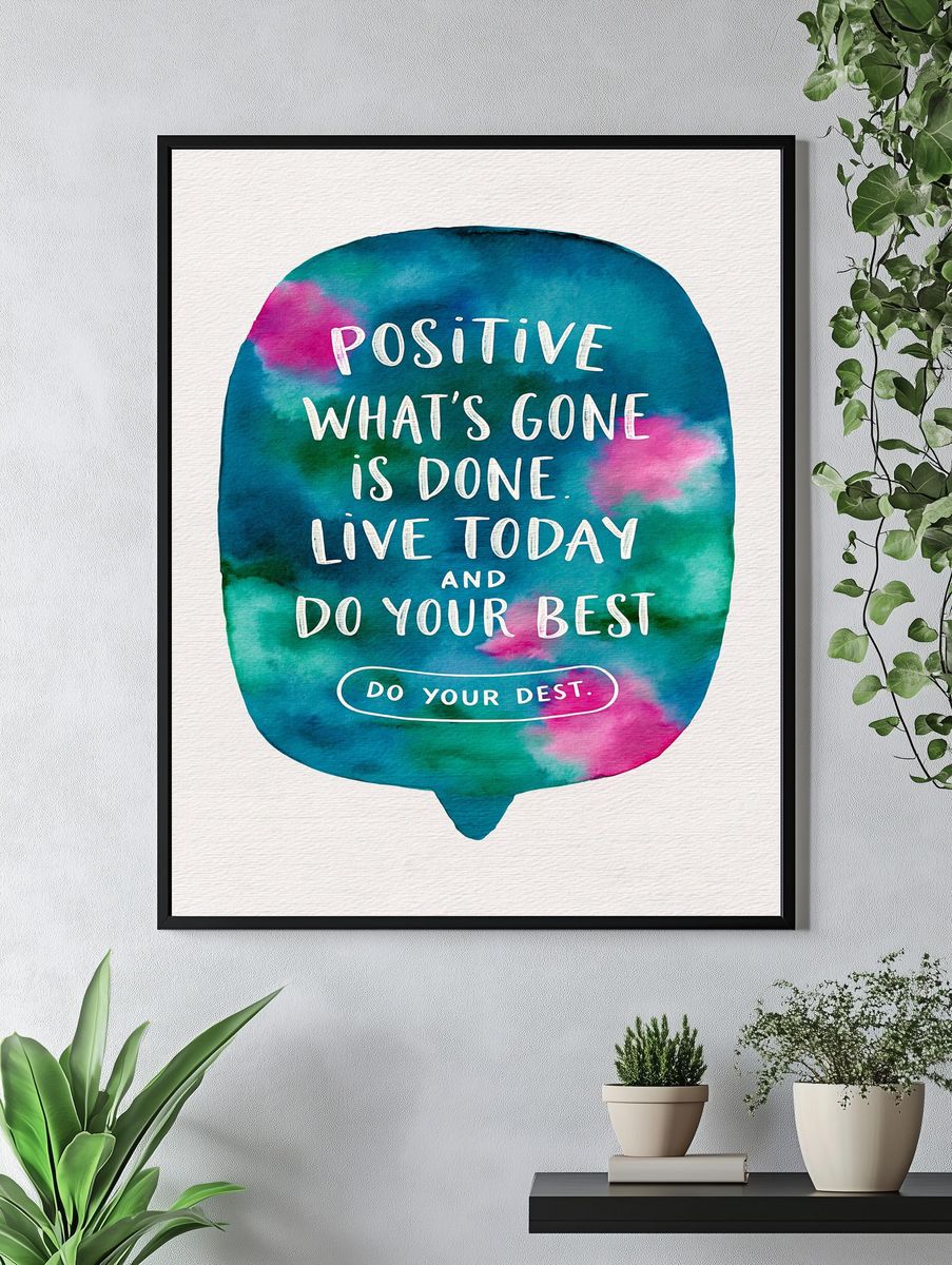 Positive Quote Typography Poster. — room view 4