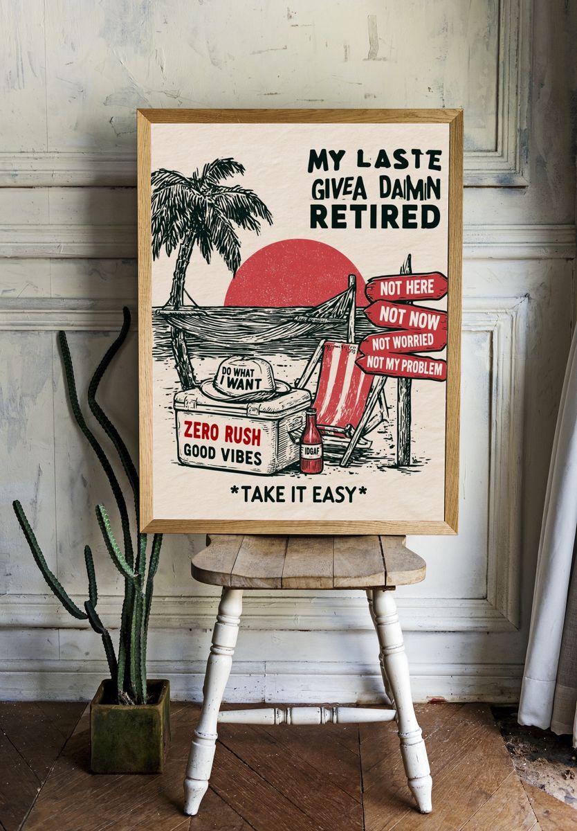 Retired Beach Humor Typography Poster. — room view 1