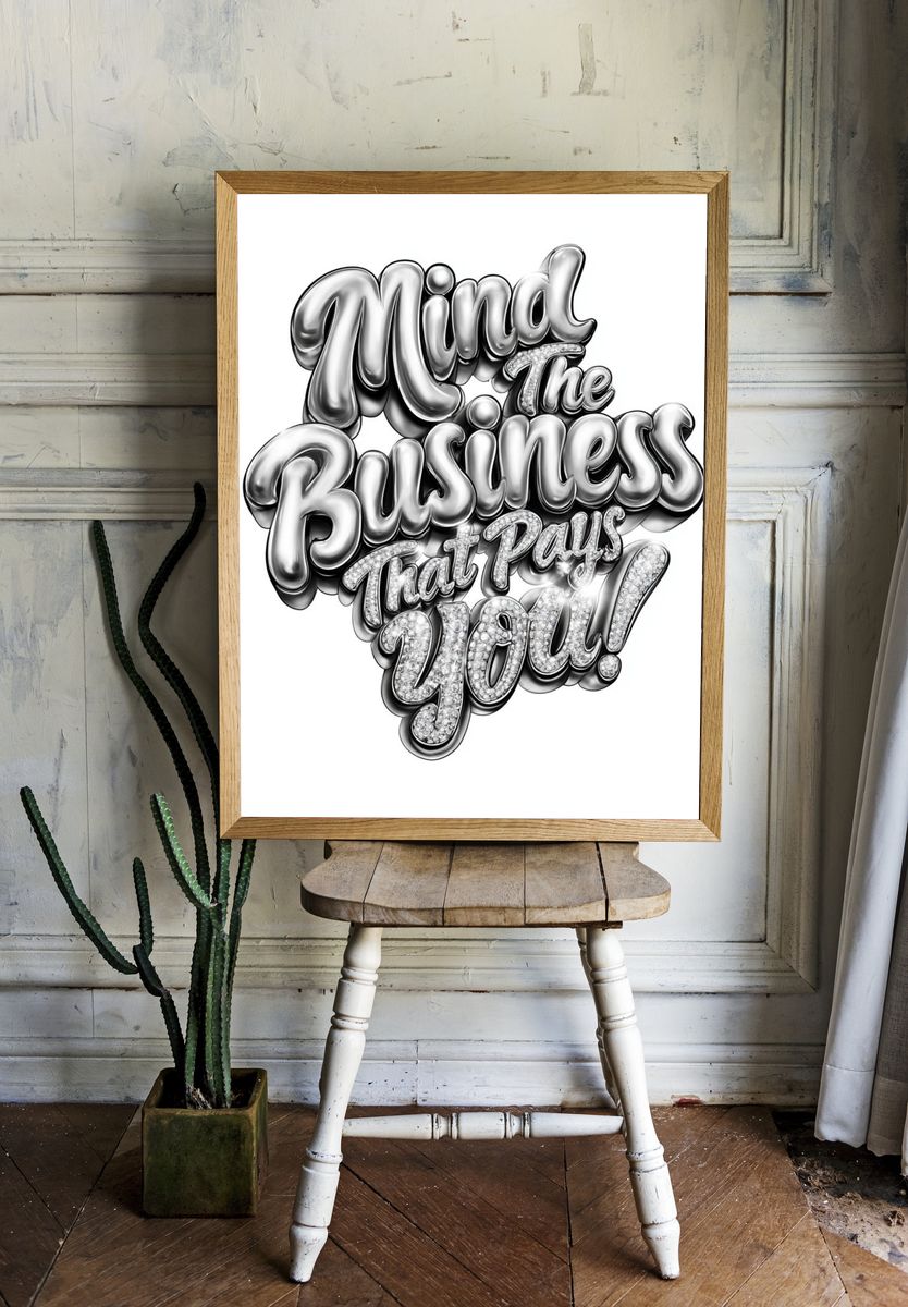 Mind The Business Typography Poster. — room view 1