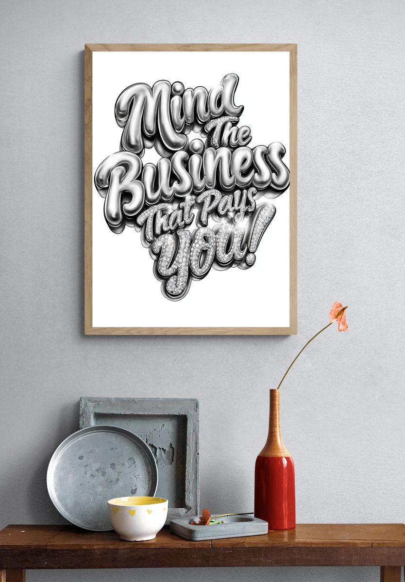 Mind The Business Typography Poster. — room view 3
