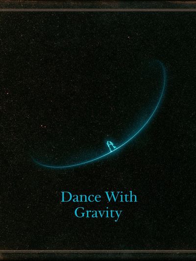 Dance With Gravity Typography Poster. poster