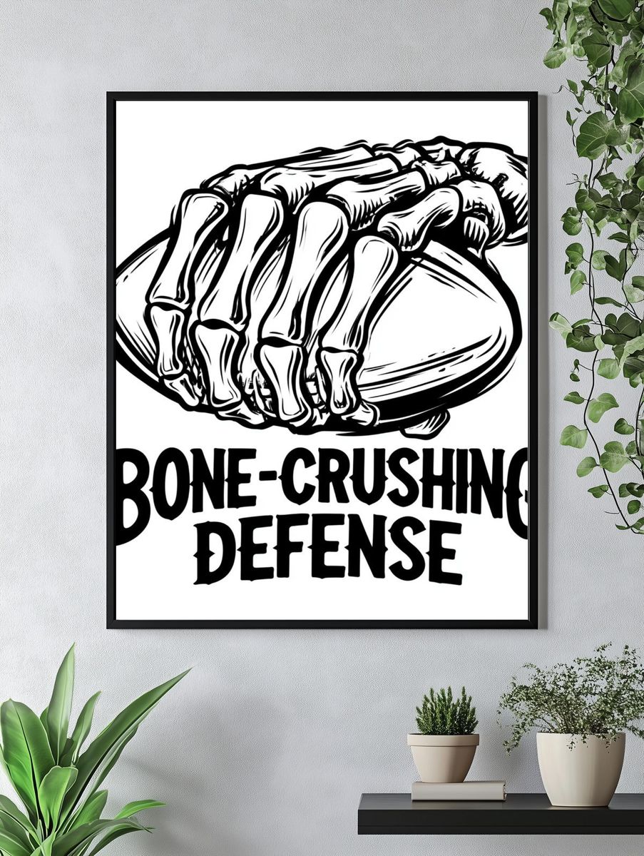 Bone-Crushing Defense Typography Poster. — room view 4