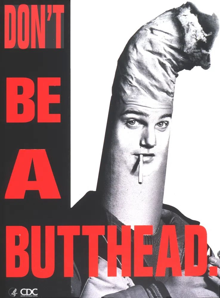 Don't be butthead. photograph person. poster — typography art