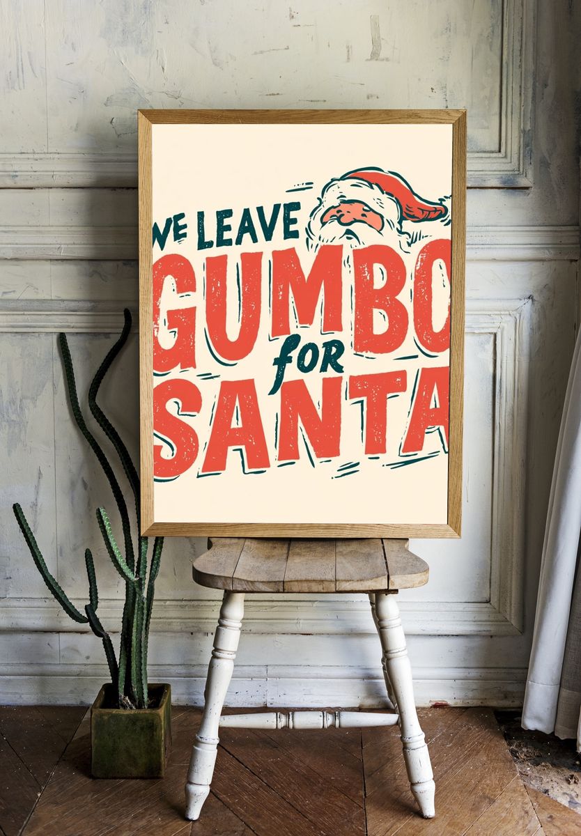 We Leave Gumbo for Santa Typography Poster. — room view 1