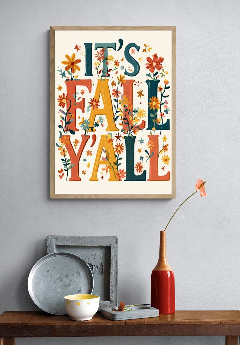 It's Fall Y'all Typography Poster. — room view 3
