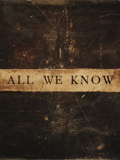 All We Know