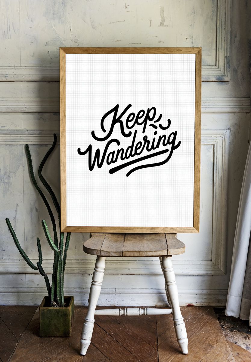 Keep Wandering Typography Poster. — room view 1