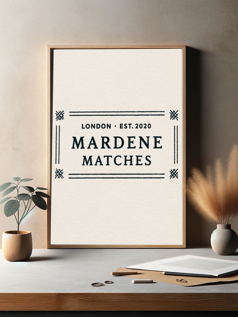 Mardene Matches Typography Print. — room view 2