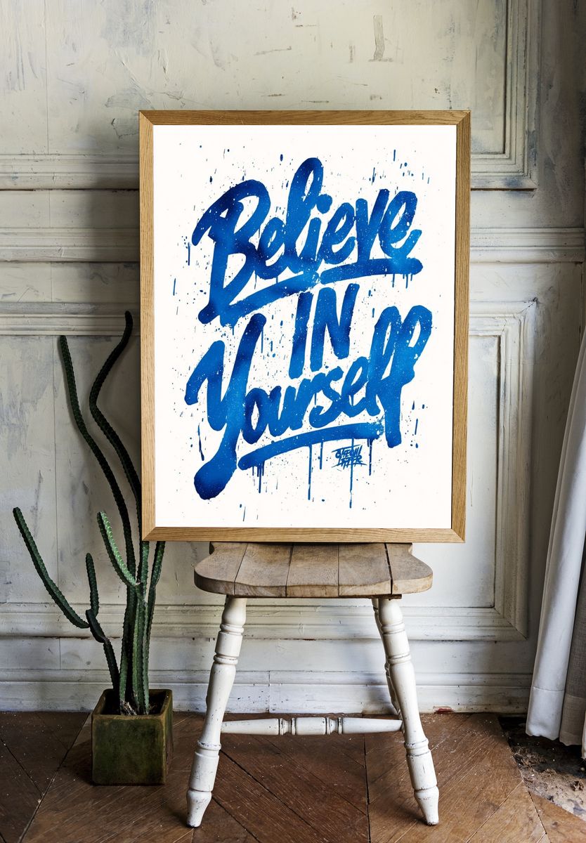 Believe in Yourself Typography Poster. — room view 1