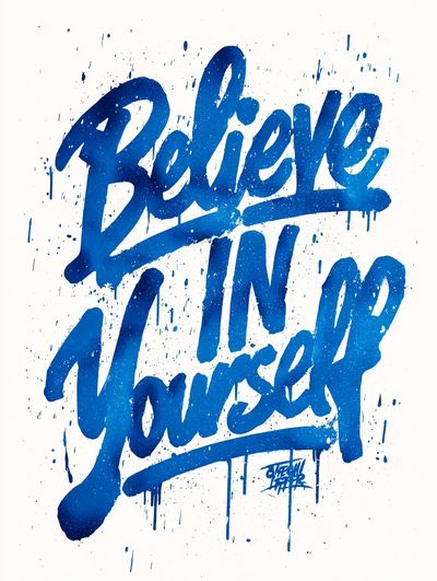 Believe in Yourself Typography Poster.
