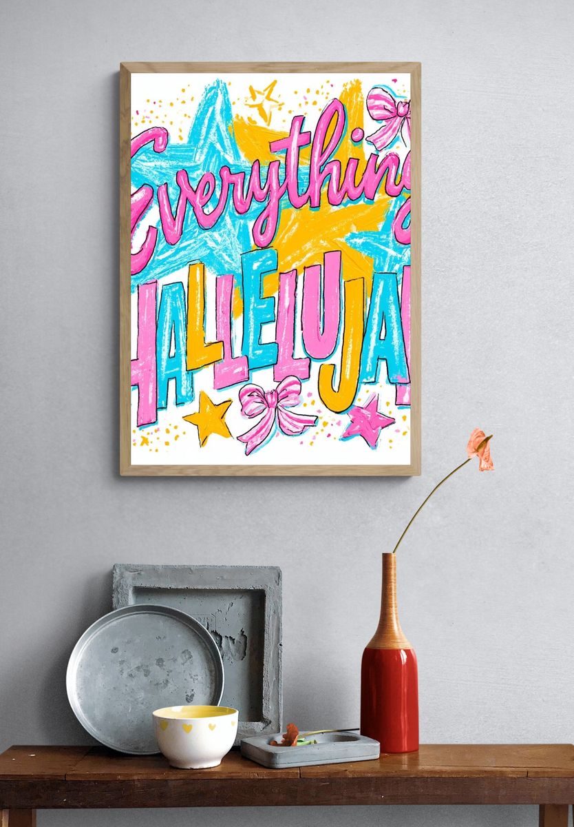 Everything Hallelujah Typography Poster. — room view 3