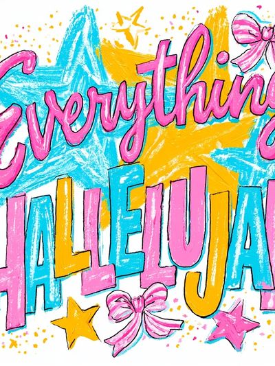 Everything Hallelujah Typography Poster. poster