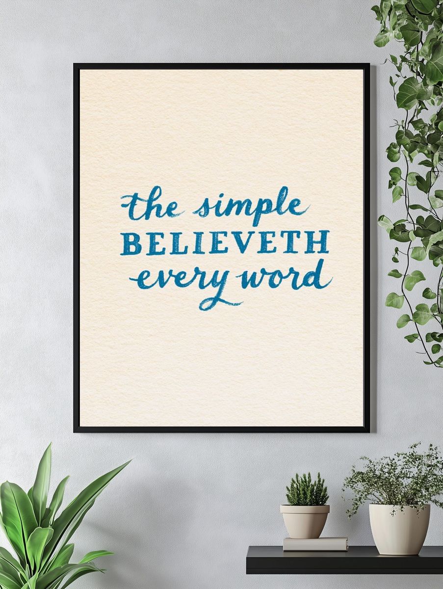 Believe Every Word Typography Poster. — room view 4