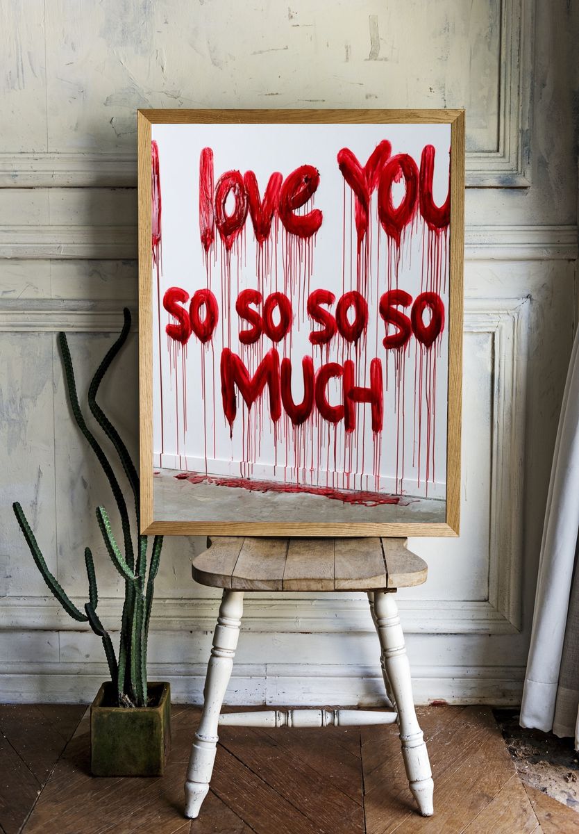 I Love You So Much Typography Print. — room view 1