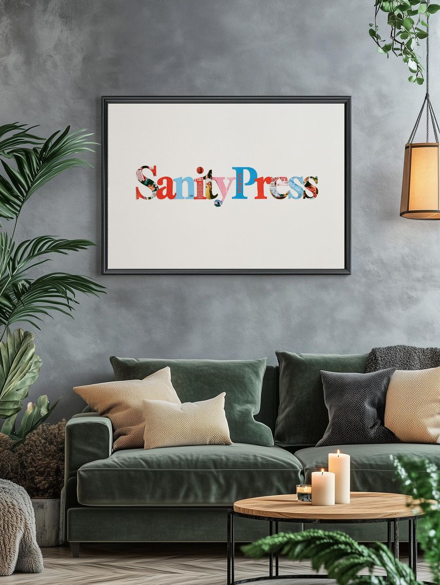 Sanity Press Typography Poster. — room view 4