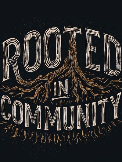 Rooted in Community Typography Poster. poster
