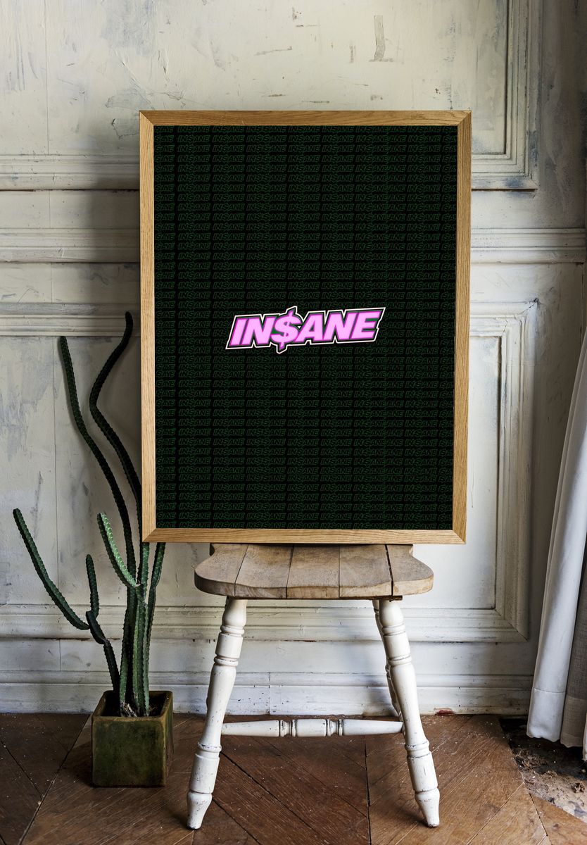 INSANE Typography Poster. — room view 1