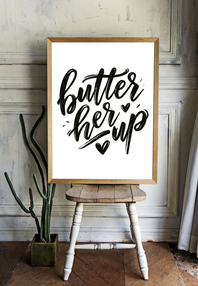 Butter Her Up Typography Poster. — room view 1