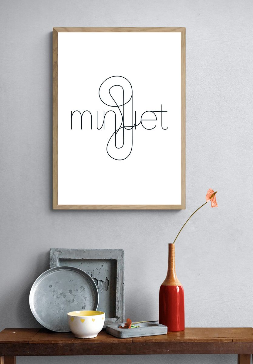 Minuet Typography Poster. — room view 3