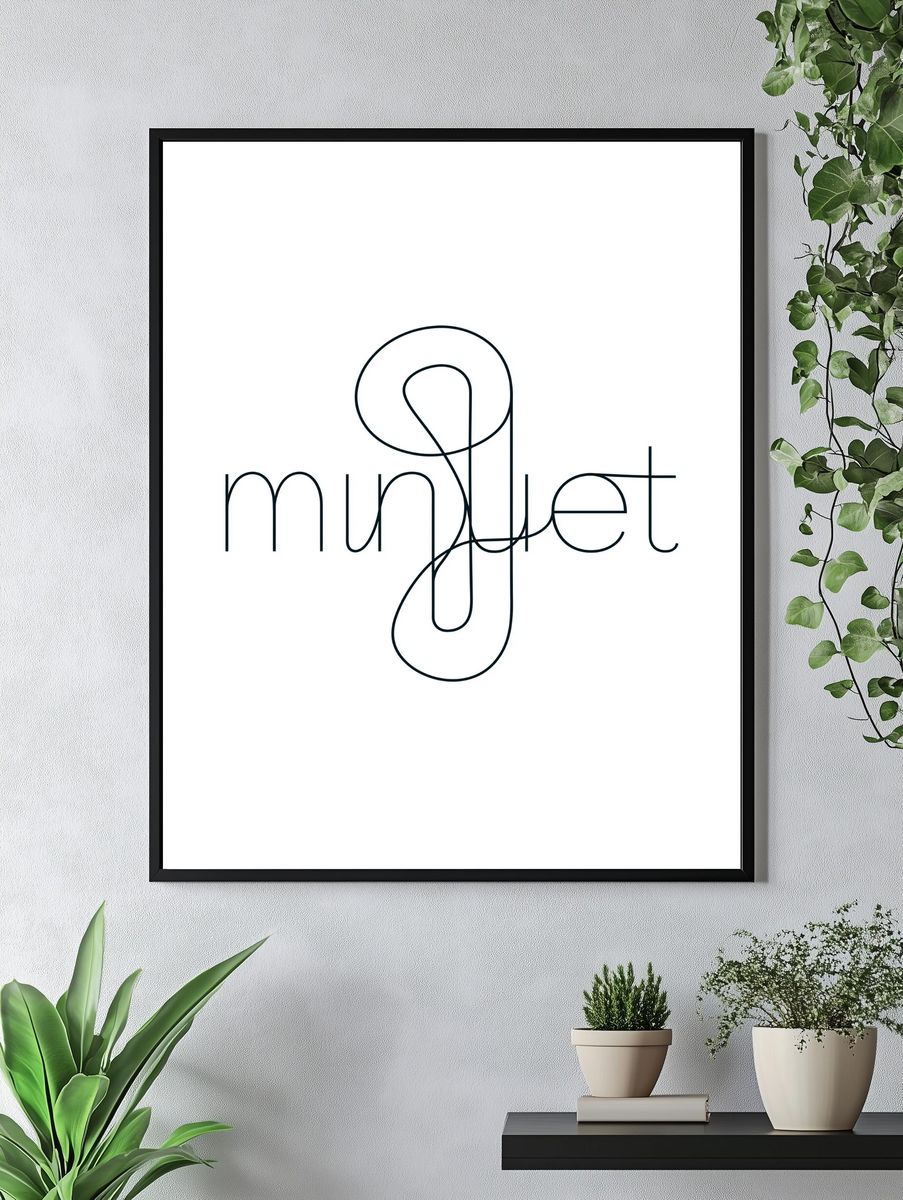 Minuet Typography Poster. — room view 4