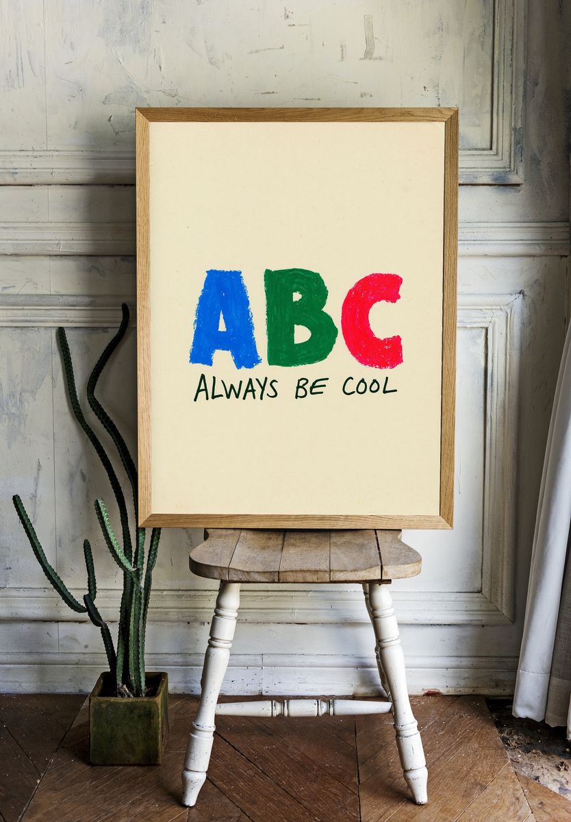 ABC Always Be Cool Typography Poster. room preview